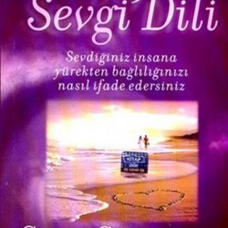 Gary Chapman Gary Chapman - Beş Sevgi Dili - Gary Chapman