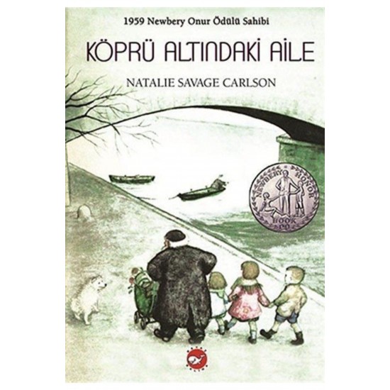 Köprü Altındaki Aile Natalie Savage Carlson - Natalie Savage Carlson