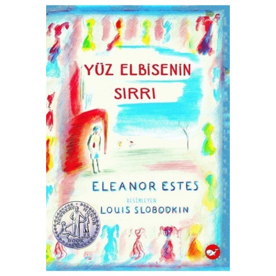 Yüz Elbisenin SırrıEleanor Estes