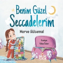 Benim Güzel Seccadelerim