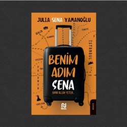 Benim Adım Sena & Julia Sena Yamanoğlu