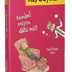 Tuş Beyinli 6 - Tembel Miyim? Dahi Mi? (CİLTLİ)