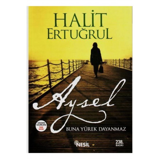 Aysel Halit Ertuğrul Nesil Yay.