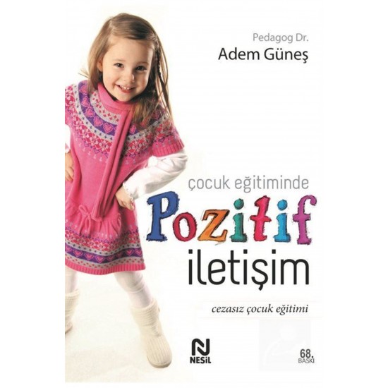 Çocuk Eğitiminde Pozitif Iletişim