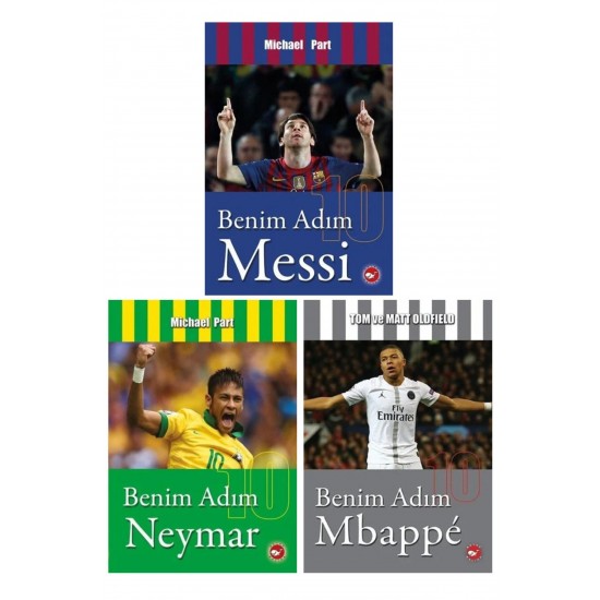 Benim Adım Serisi Futbolcular 3 Kitap Set / Messi - Neymar - Mbappe