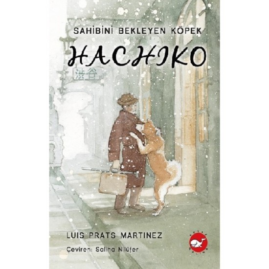 Hachiko - Sahibini Bekleyen Köpek (ciltli) |