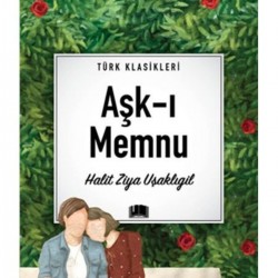 Aşk-ı Memnu Halit Ziya Uşaklıgil