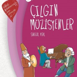 Çılgın Müzisyenler - Şengül Asal