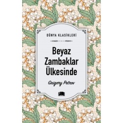 Beyaz Zambaklar Ülkesinde