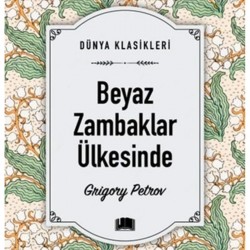 Beyaz Zambaklar Ülkesinde