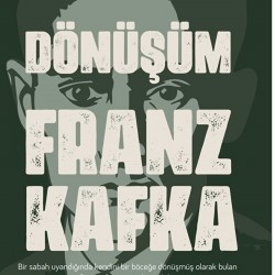 Dönüşüm / Franz Kafka / / 9786258470581