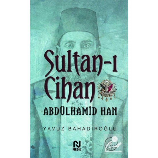 Sultan-ı Cihan Abdülhamid Han