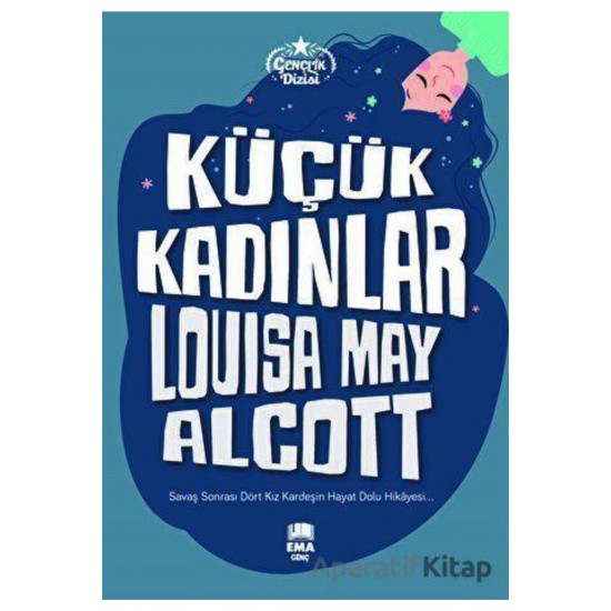 Küçük Kadınlar - Louisa May Alcott -