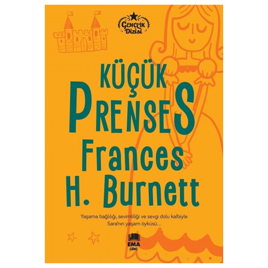 Küçük Prenses / Frances H. Burnett / Ema Genç / 9786258470543