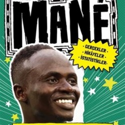 Futbolun Süper Yıldızları - Mane - Simon Mugford Futbolun Süper Yıldızları - Mane Kitabı