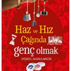 Haz Ve Hız Çağında Genç Olmak