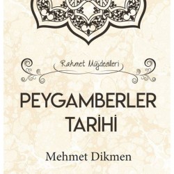 Rahmet Müjdecileri Peygamberler Tarihi