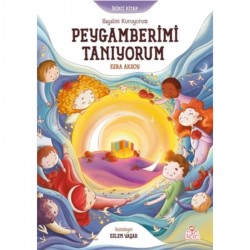 Hayalini Kuruyorum Peygamberimi Tanıyorum - Ikinci Kitap