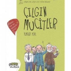 Çılgın Mucitler - Yusuf Asal 9786051833071